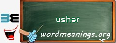 WordMeaning blackboard for usher